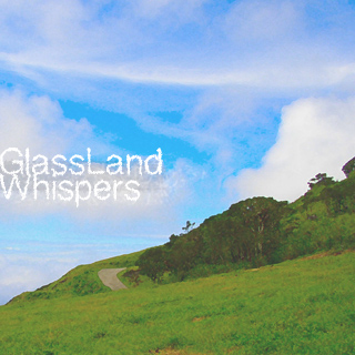 ■[UFEX-0010] Glassland Whispers